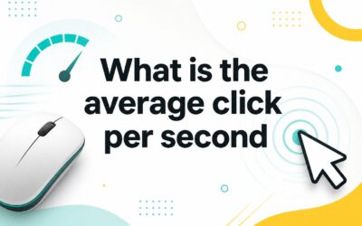 What Is the Average Click Per Second?